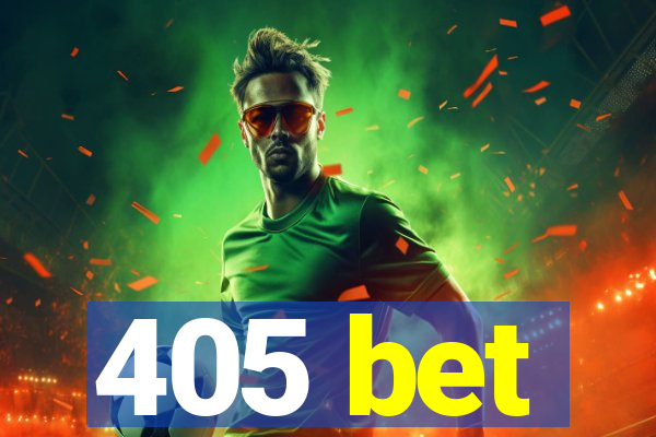 405 bet